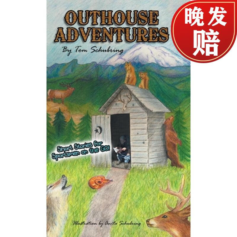 预订 outhouse adventures: short stories for sportsmen on the go!