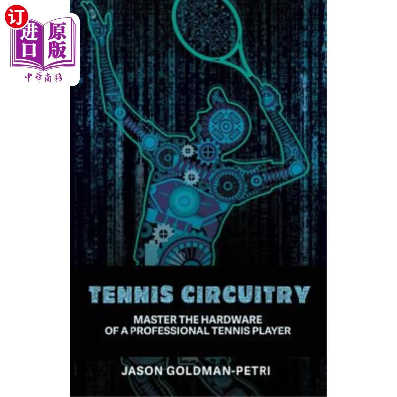 海外直订tennis circuitry: master the hardware of a professional