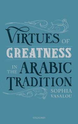 【预订】virtues of greatness in the arabic