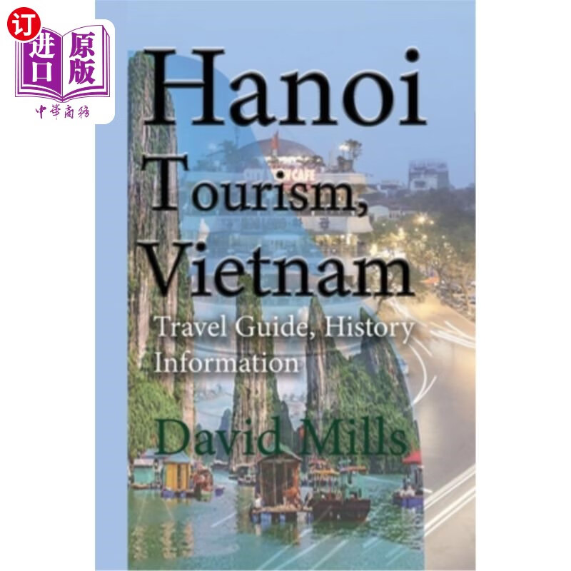 海外直订hanoi tourism, vietnam: travel guide, history