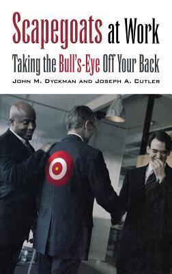 预订 scapegoats at work: taking the bulls-eye off your back