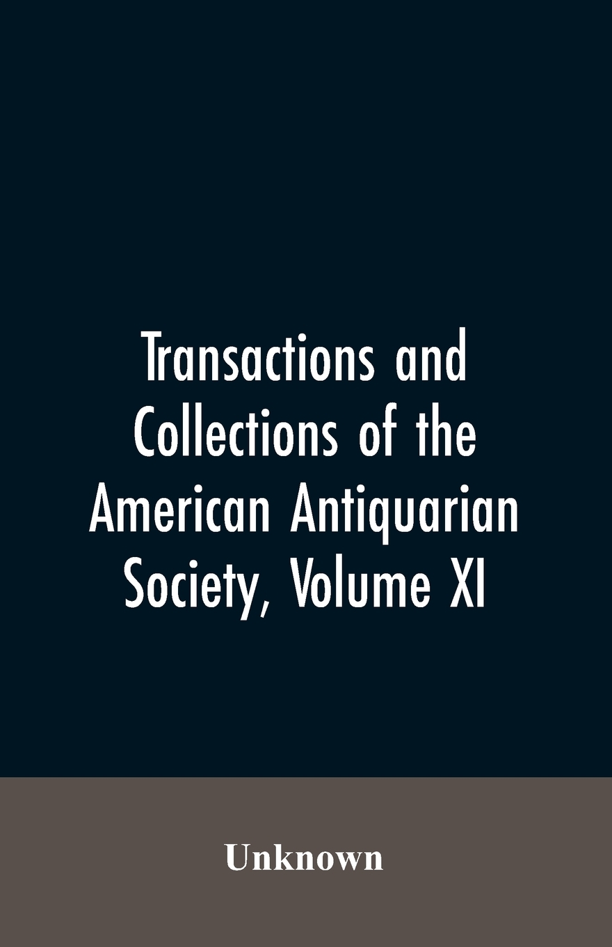 需印刷】transactions and collections of the american antiquarian