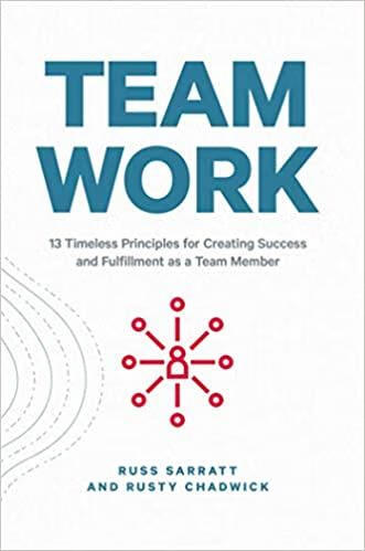预订team work: 13 timeless principles for creating success and