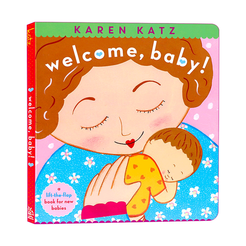 a lift-the-flap book for new babies 欢迎你,宝贝 英文版 进口英 