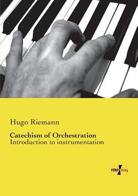 预订catechism of orchestration