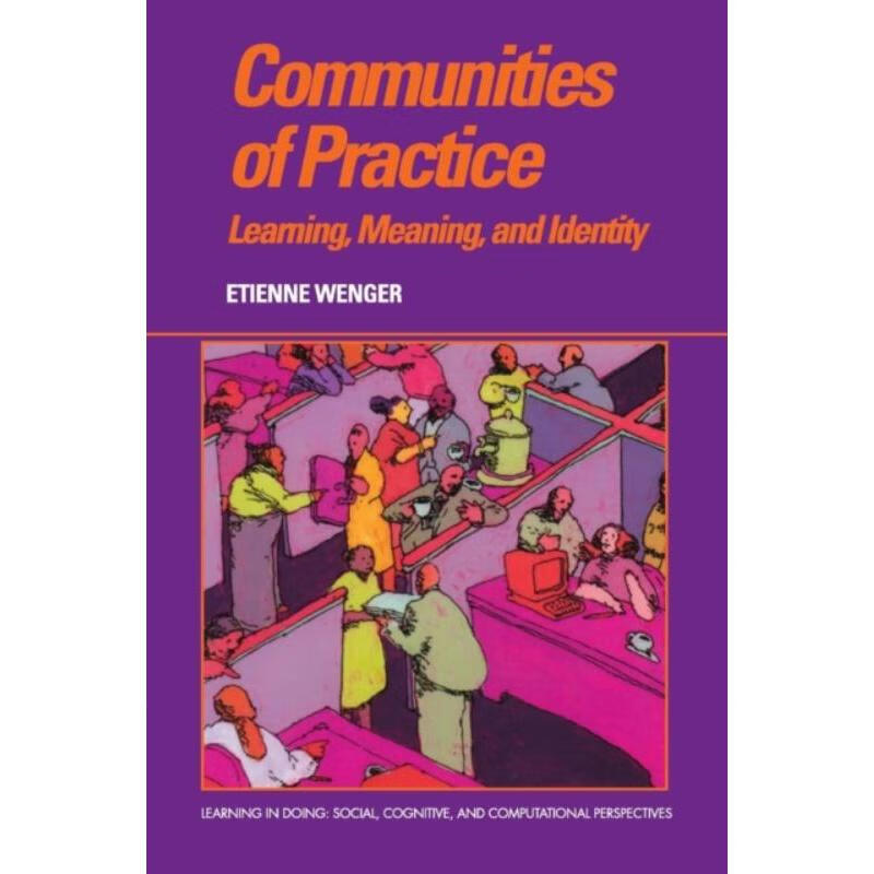 预订communities of practice:learning, meaning, and identity
