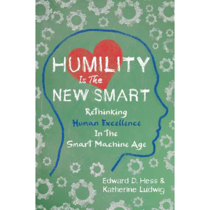预订 humility is the new smart: rethinking human . 英文原版