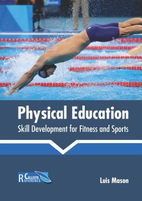 预订physical education: skill development for fitnes