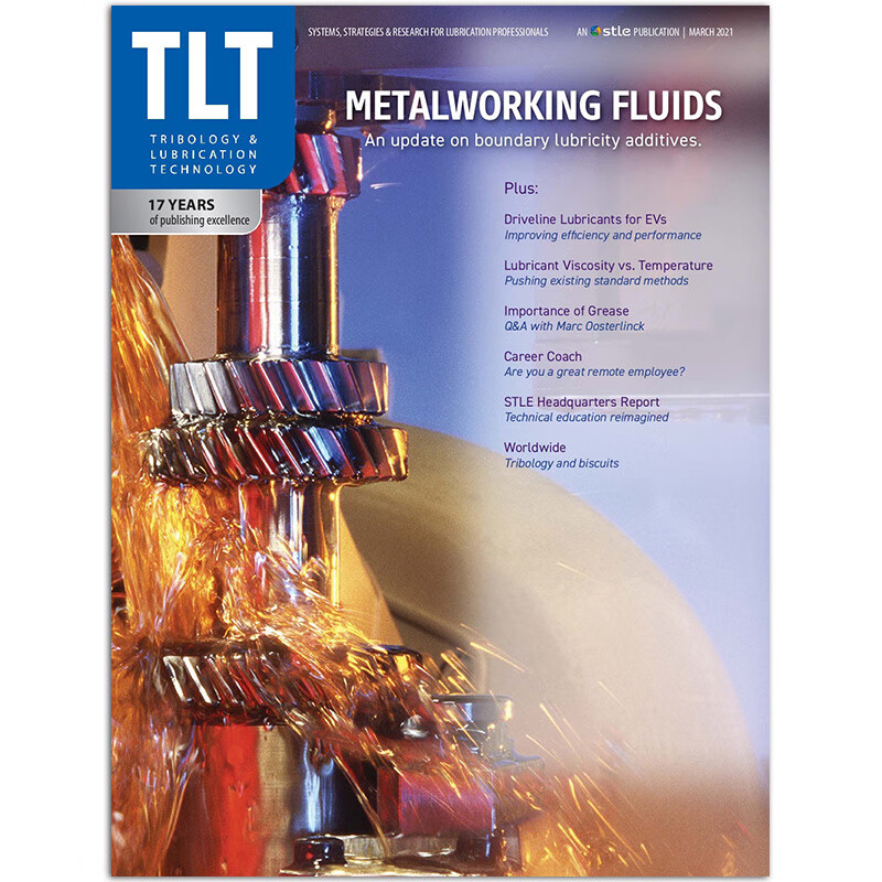 【单期可选】Tribology and Lubrication Technology 美国润滑剂的应 2021年3月刊