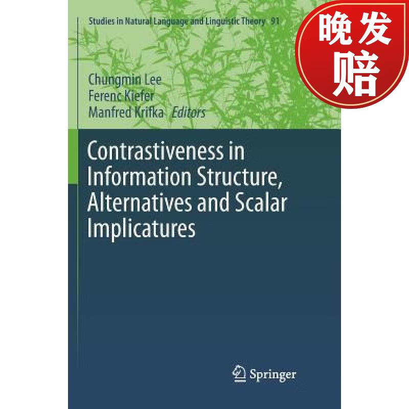 【4周达】Contrastiveness in Information Structure, Alternatives and Scalar Implicatures