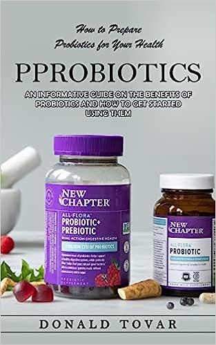 预订 probiotics: how to prepare probiotics for your health(an
