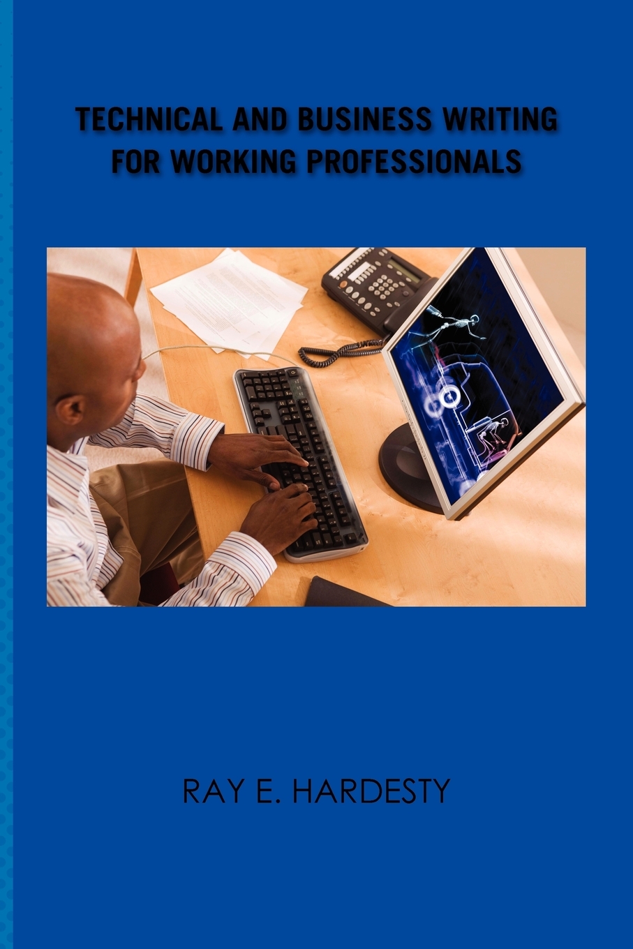 按需印刷technical and business writing for working professionals