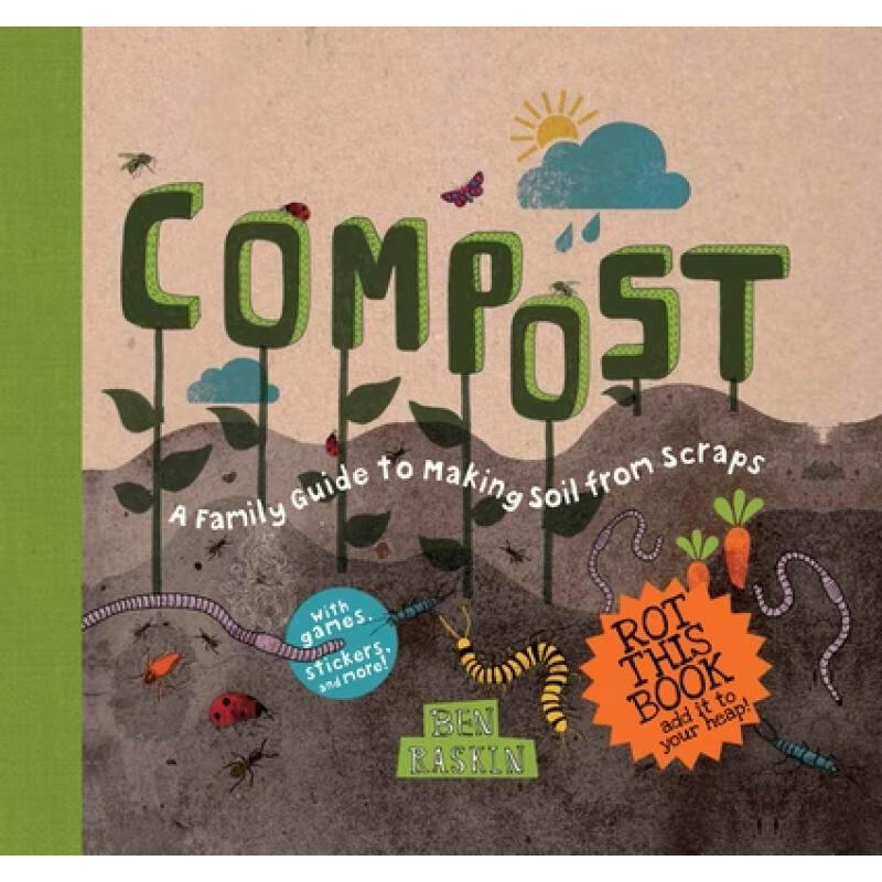 预订 Compost: A Family Guide to Making Soil from Scraps