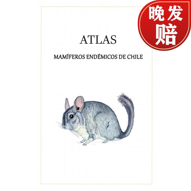 预订 atlas mamiferos endemicos de chile [atlas of endemic