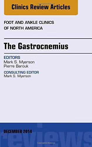 预订 the gastrocnemius, an issue of foot and ankle clinics of