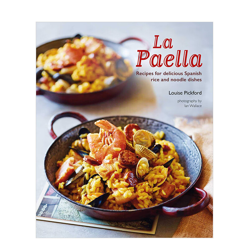 【现货】la paella : 西班牙海鲜饭:美味西班牙米饭 面条食谱 英文