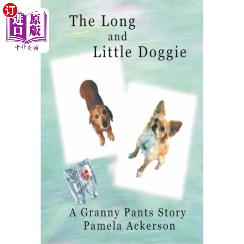 海外直订the long and little doggie: a granny pants story 长和