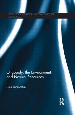 预订 oligopoly, the environment and natural resources