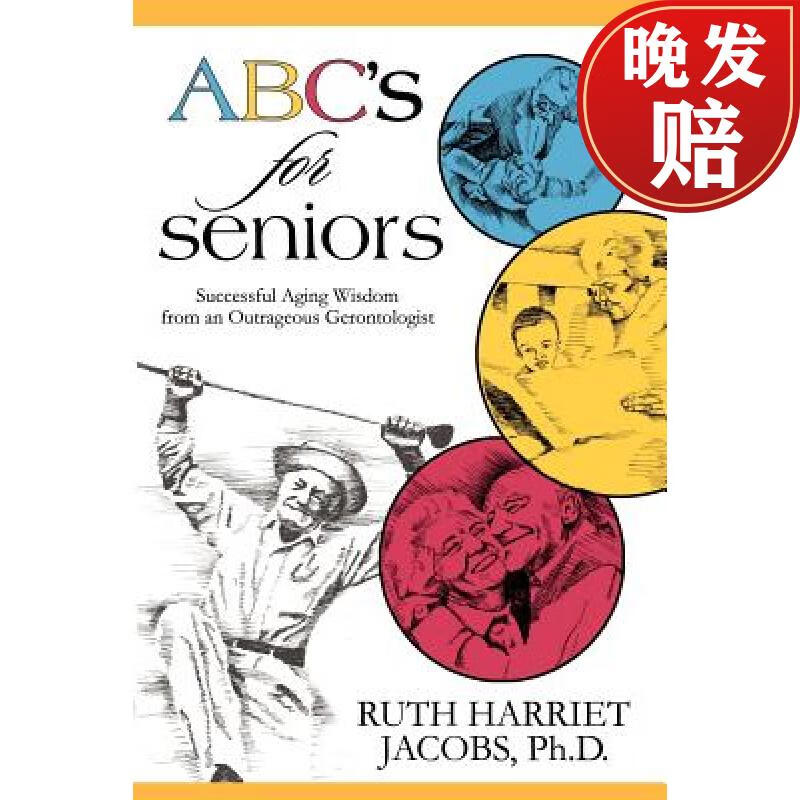【4周达】abcs for seniors: successful aging wisdom from an