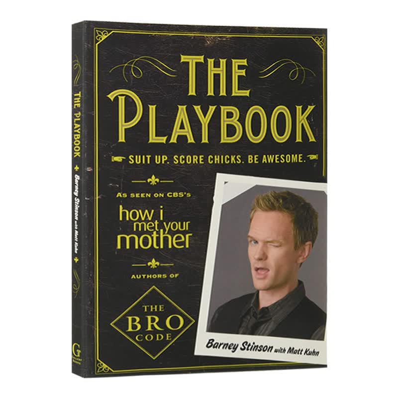 英文原版 巴叔 The Playbook Suit up Score chicks Be awesome Barney Stinson;Matt Kuhn 英文版进口原版英语书籍