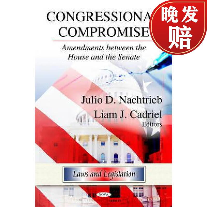 【4周达】congressional compromise: amendments between the house