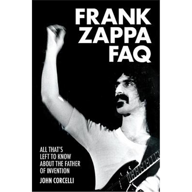 预订frank zappa faq:all thats left to know about th