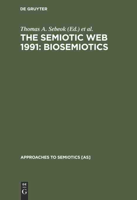 预售 按需印刷 the semiotic web 1991: biosemiotics