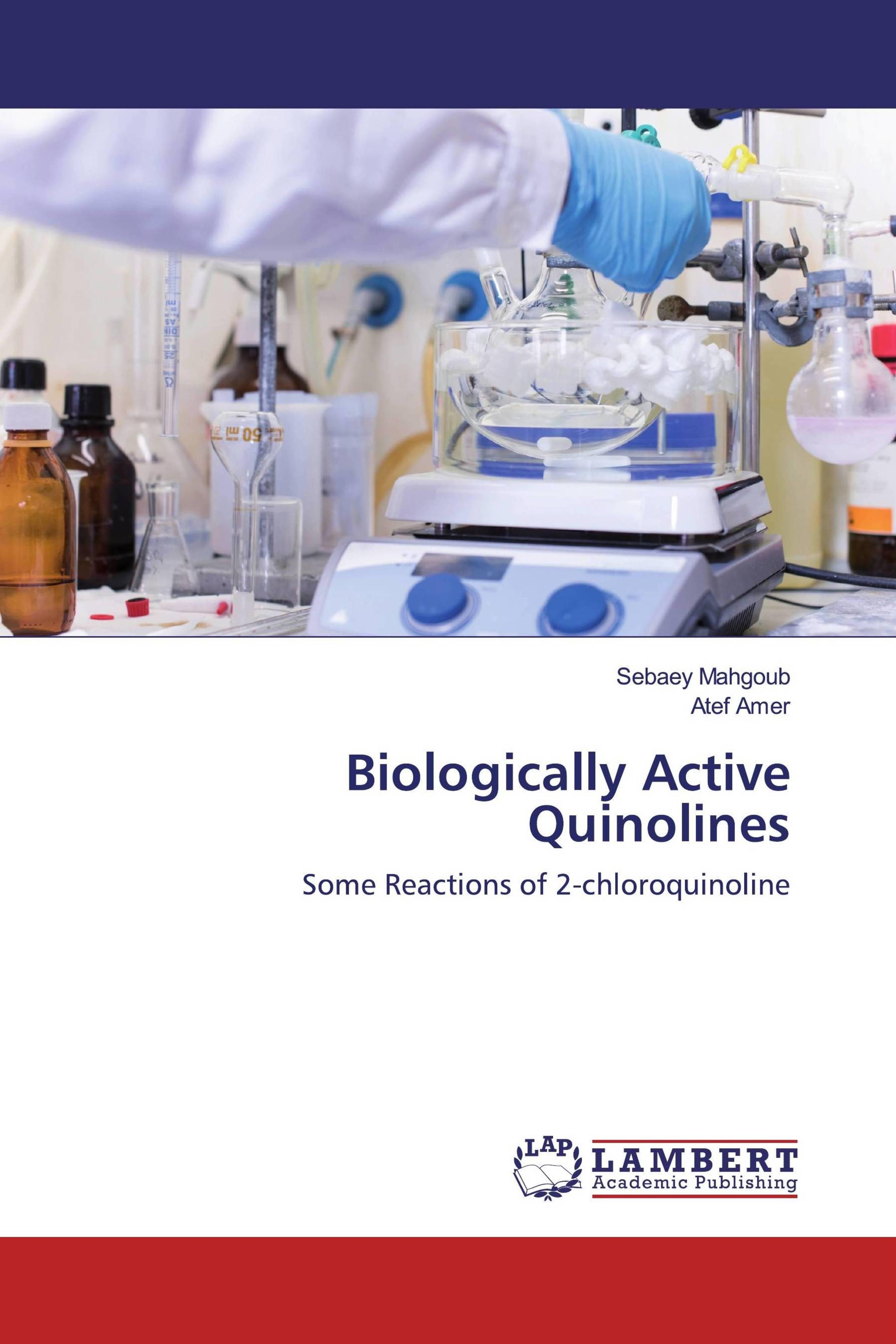 预订Biologically Active Quinolines
