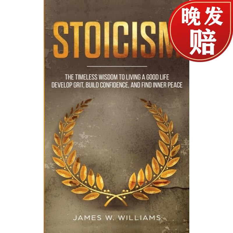 【4周达】stoicism: the timeless wisdom to living a good life