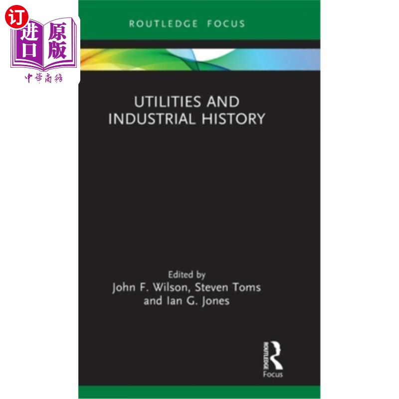 海外直订utilities and industrial history 公用事业和工业历史
