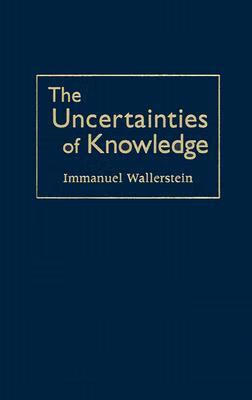 预订the uncertainties of knowledge