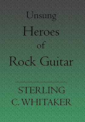 预订 unsung heroes of rock guitar: 15 great rock gui