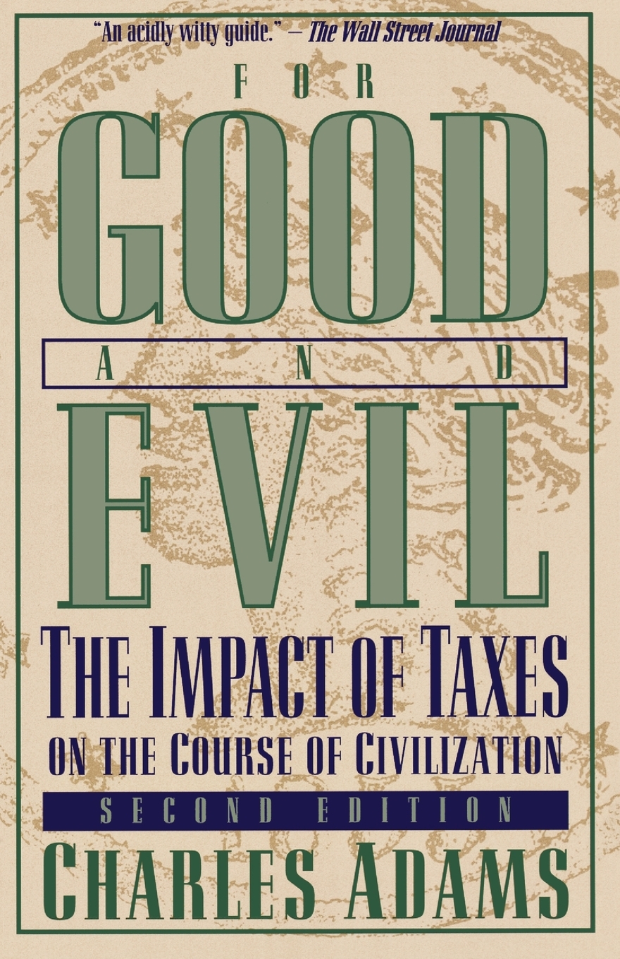 预售 按需印刷for good and evil: the impact of taxes on the