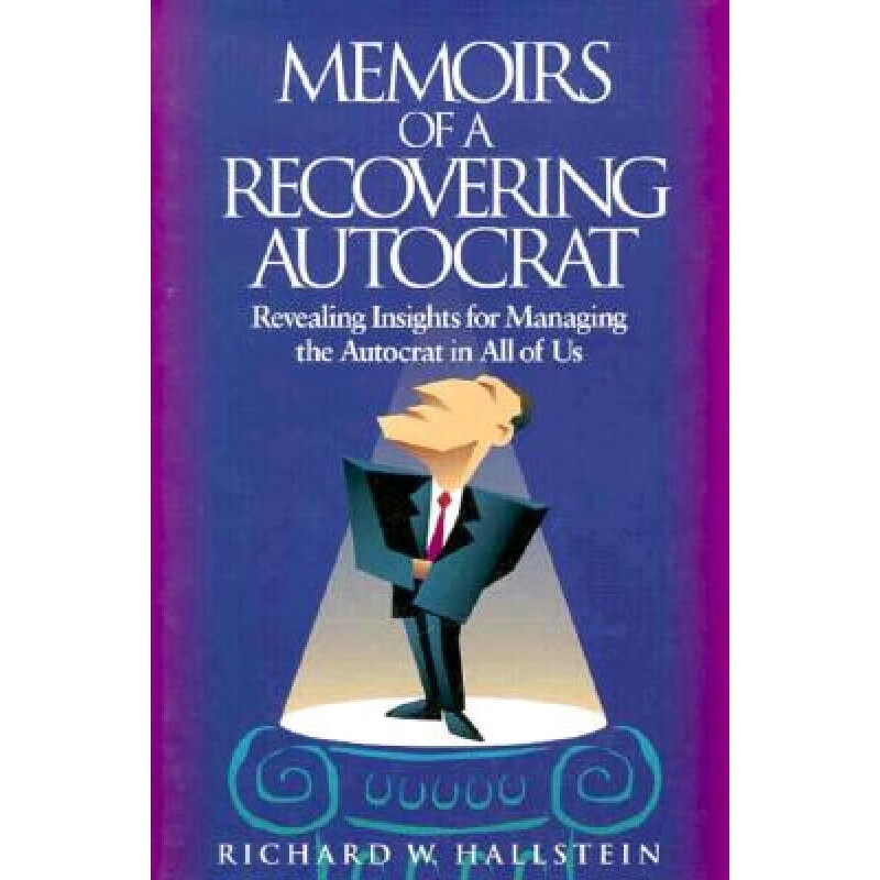 【预订】memoirs of a recovering autocrat: 英文原版