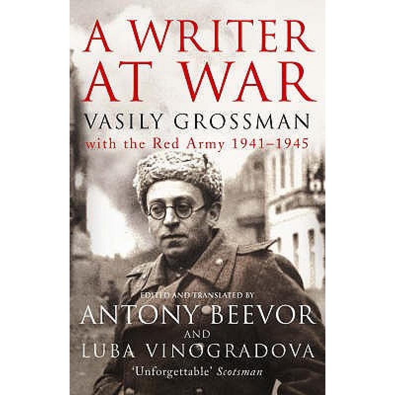预订 Writer At War: Vasily Grossman with the Red ...