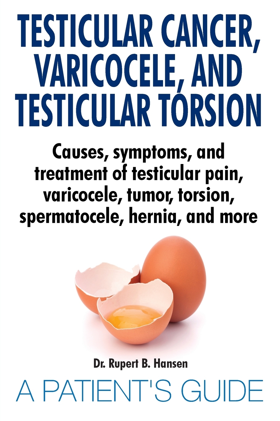 预售 按需印刷testicular cancer, varicocele, and testicular