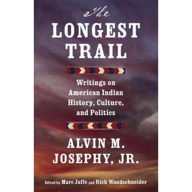 预订 the longest trail: writings on american indi. 英文原版 历史