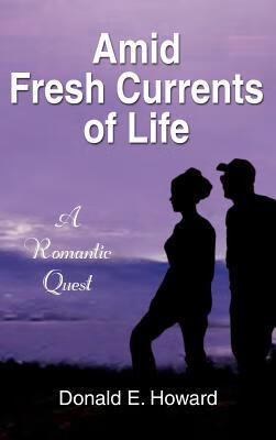 预订 amid fresh currents of life: a romantic quest