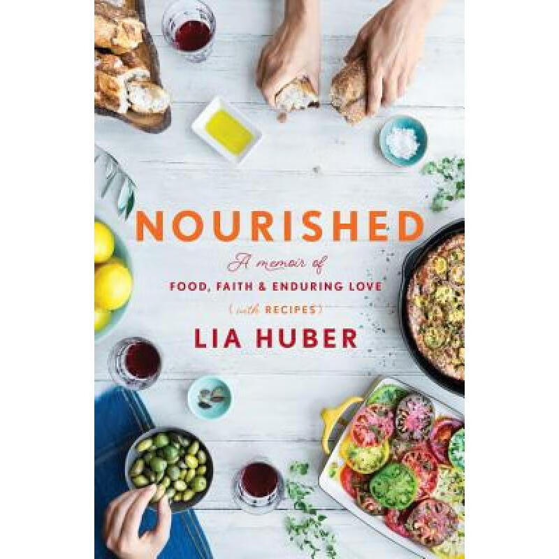 预订 nourished: a memoir of food, faith & endurin. 英文原版