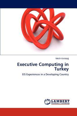 预订Executive Computing in Turkey