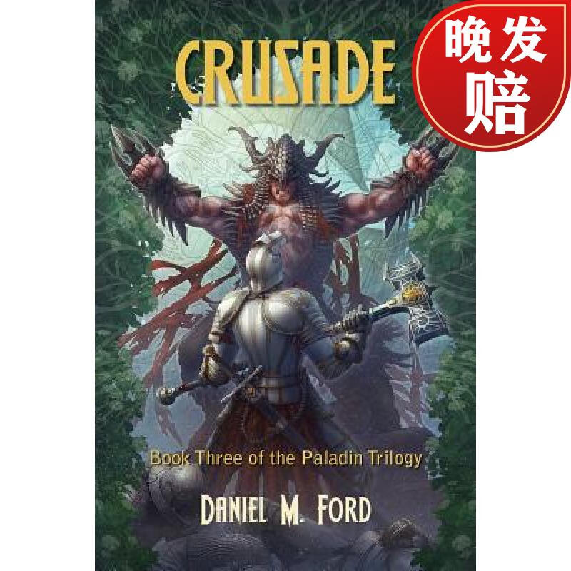预订 crusade volume 3: book three of the paladin trilogy