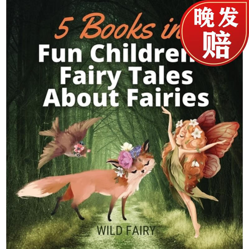 预订 fun childrens fairy tales about fairies: 5 books in 1