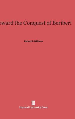 预订 toward the conquest of beriberi