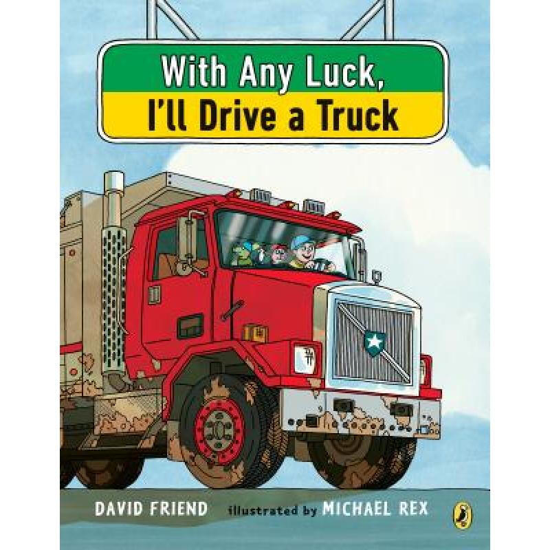 with any luck ill drive a truck 英文原版