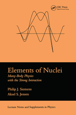 【预订】elements of nuclei: many-body physics