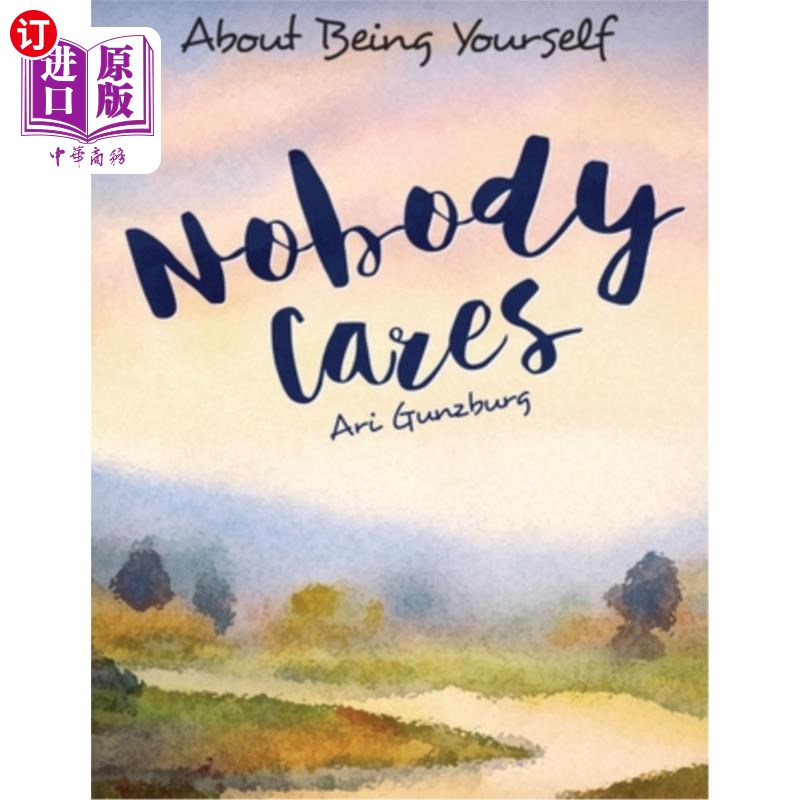 海外直订nobody cares: about being yourself 没人在乎:做你自己