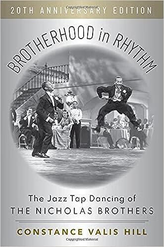 预订 节奏中的兄弟情谊:尼古拉斯兄弟的爵士踢踏舞,二十周年纪念版