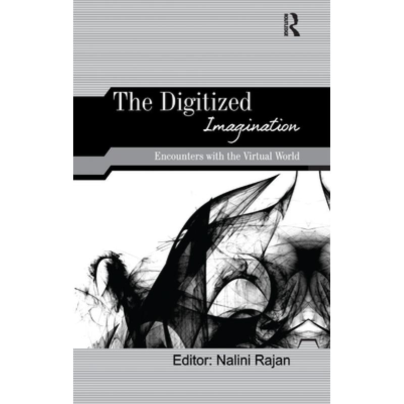 预订 The Digitized Imagination: Encounters with t...