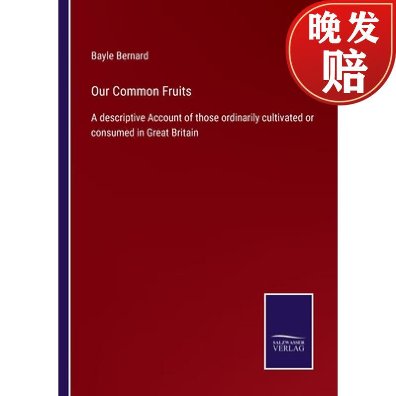 our common fruits: a descriptive account of those ordinarily