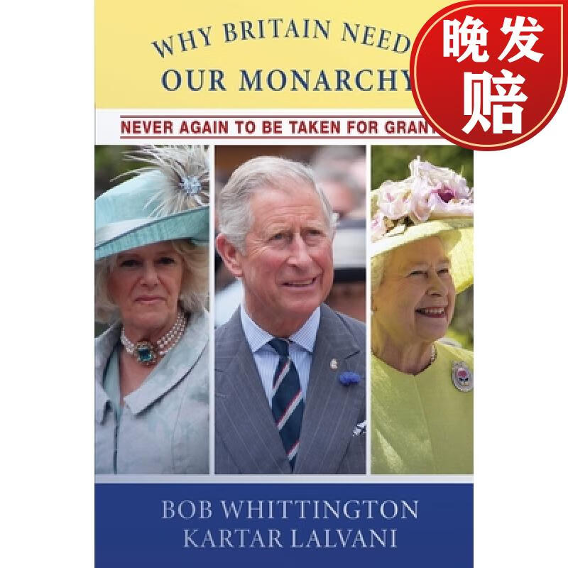 【4周达】why britain needs our monarchy: never again to be taken